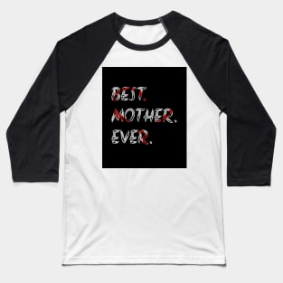 Best mother ever, word art, text design with red heart inside, all black Baseball T-Shirt